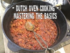 Dutch Oven Cooking - Mastering the Basics - Prepper's Will