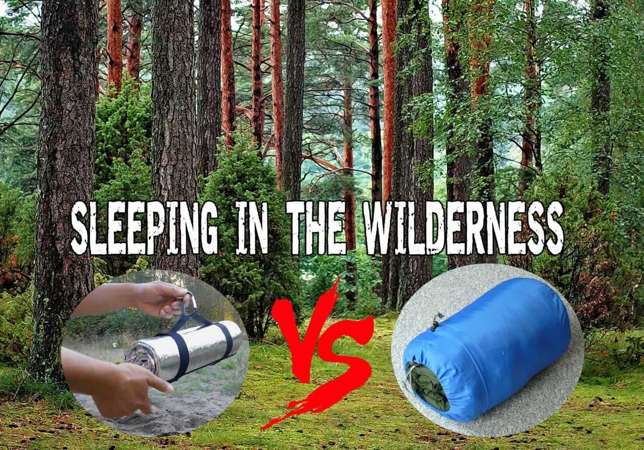 Sleeping in the wilderness Space Blanket vs. Sleeping Bag Prepper's