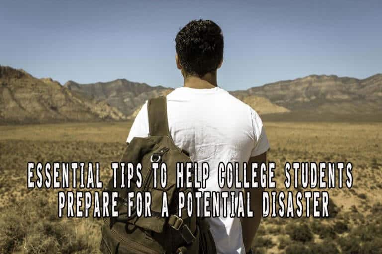 Essential Disaster Preparedness Tips For College Students Prepper S Will