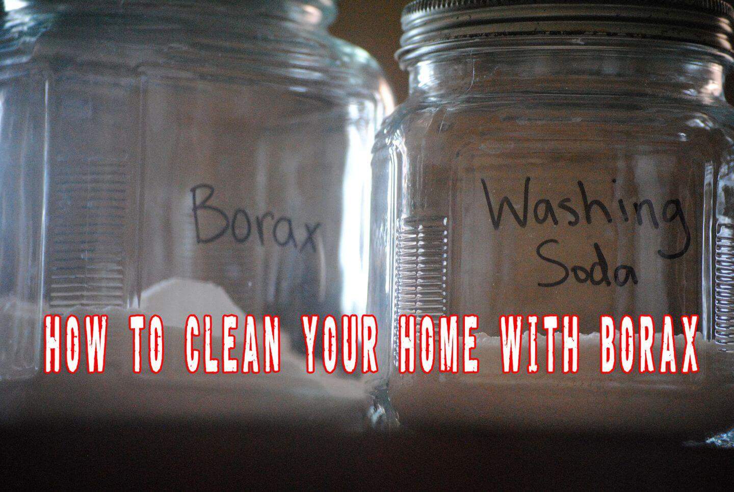 How To Clean Your Home With Borax Prepper's Will