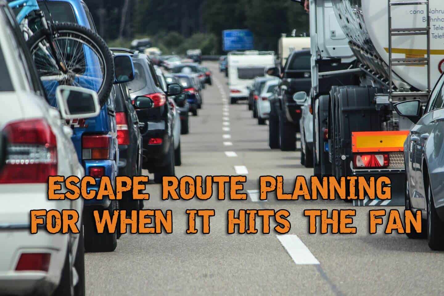 Car Escape Routes Escape Route Planning For When It Hits The Fan - Prepper's Will